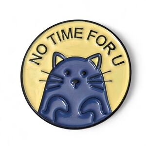 "No Time For U" Grumpy Blue Cat Enamel Pin - Sassy Cattitude Introvert Vibe NWOT